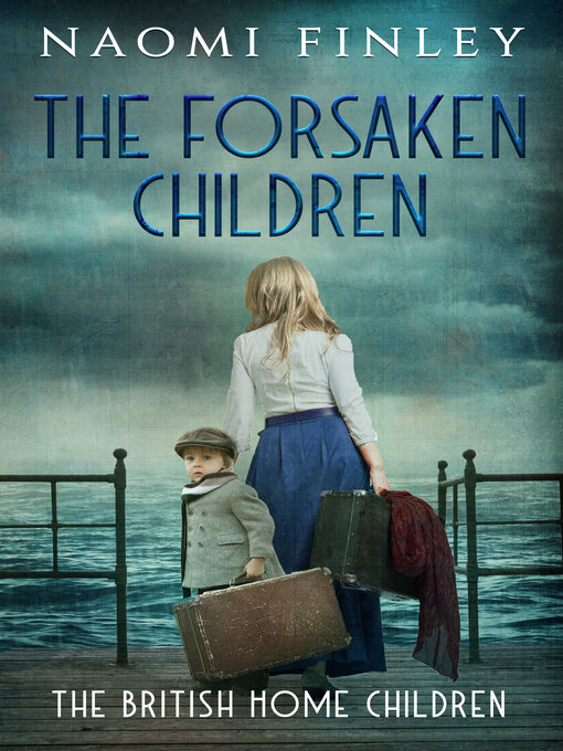 Title details for The Forsaken Children by Naomi Finley - Available
